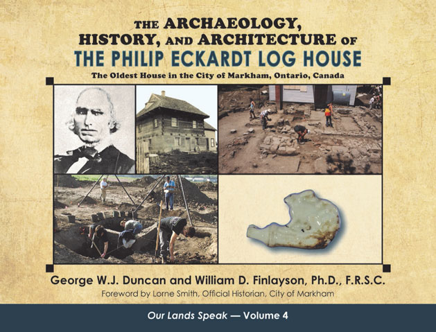 The Archaeology, History, and Architecture of The Philip Eckardt Log House